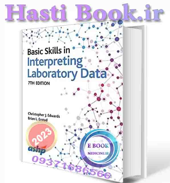 دانلود کتاب Basic Skills in Interpreting Laboratory Data,  7th Edition 2022 (ORIGINAL PDF) 